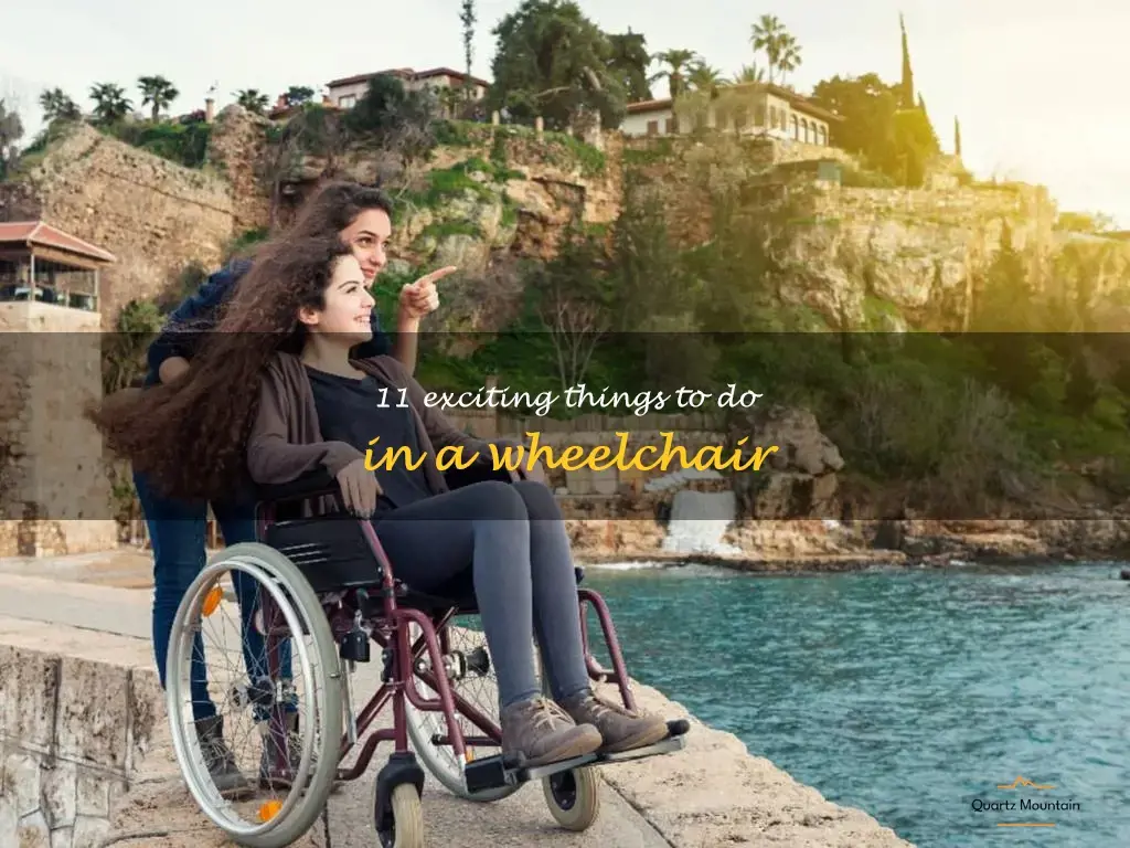 things to do in a wheelchair