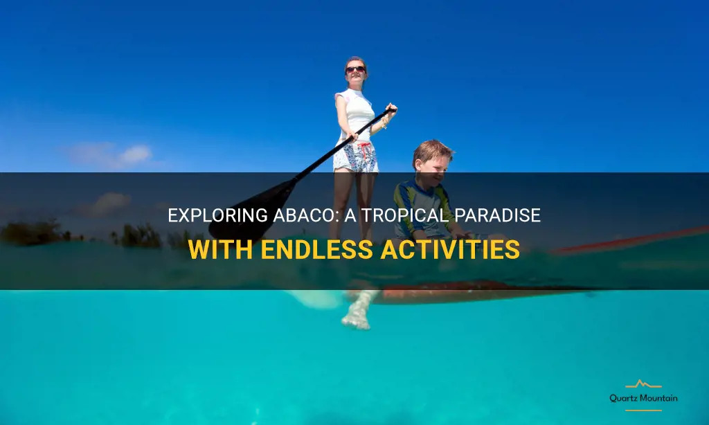 things to do in abaco bahamas