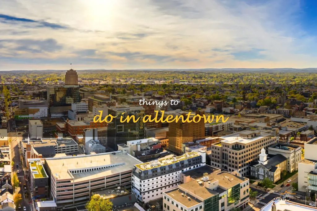 things to do in allentown