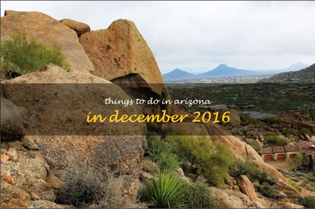 things to do in arizona in december 2016