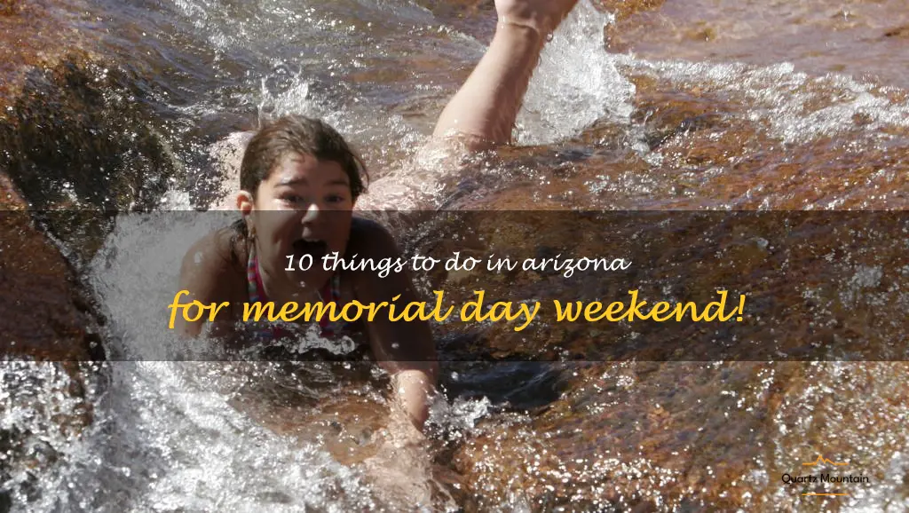 things to do in arizona memorial day weekend