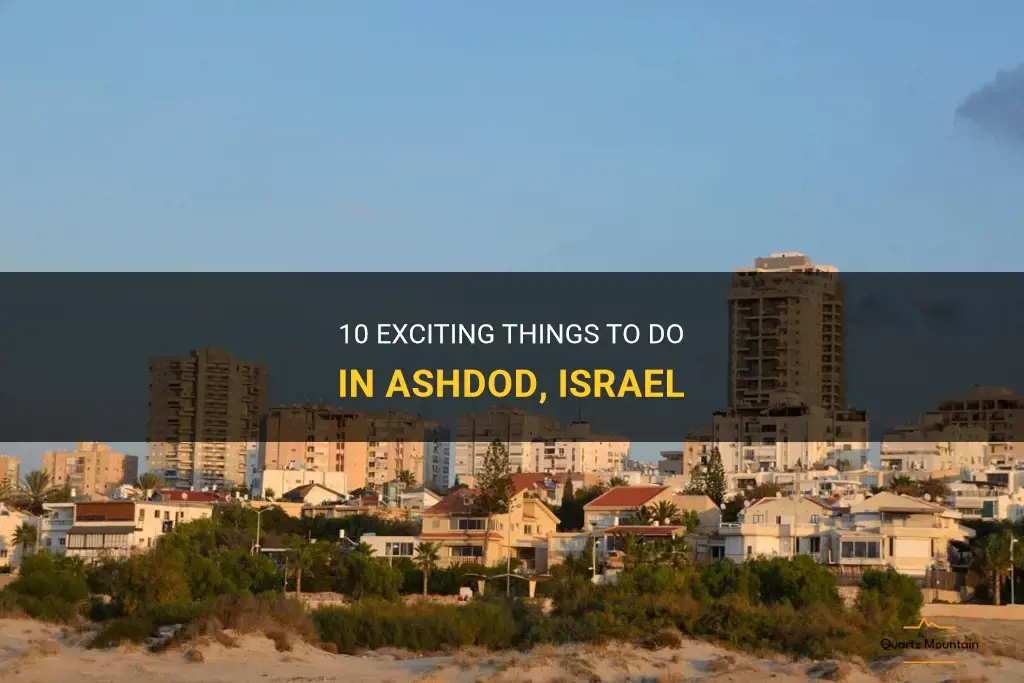 things to do in ashdod
