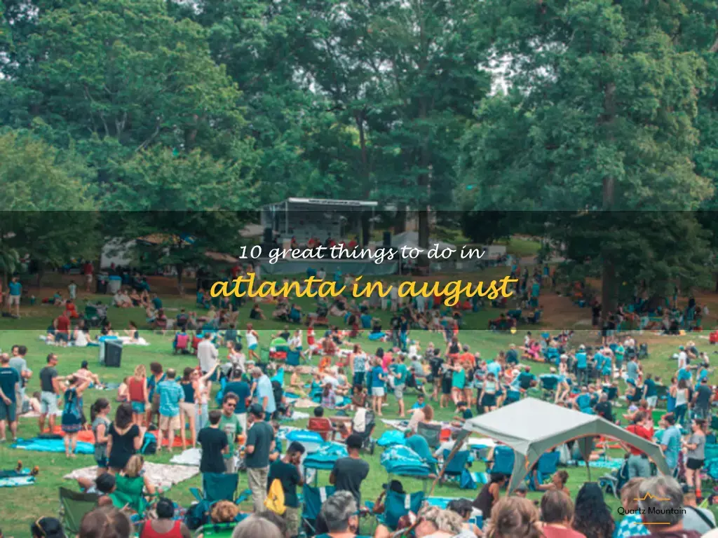 things to do in atlanta in august