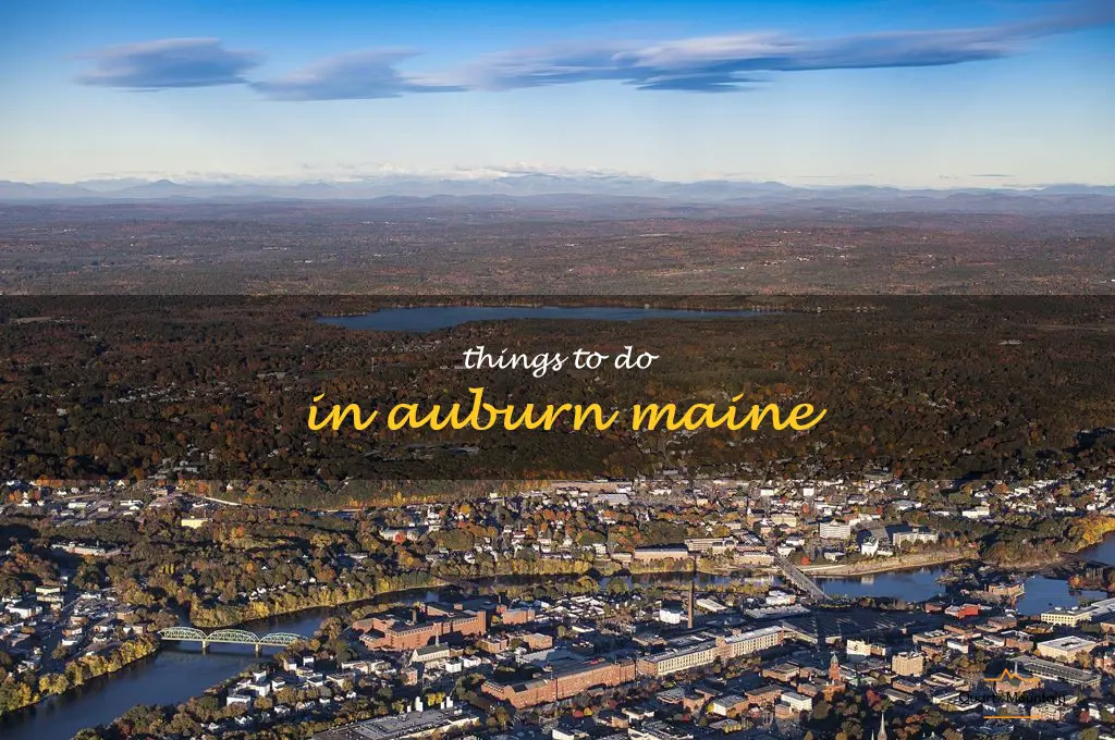 things to do in auburn maine