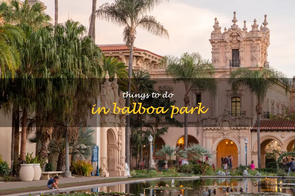 things to do in balboa park