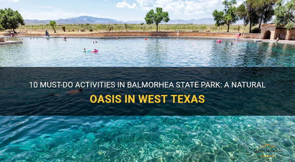 things to do in balmorhea state park