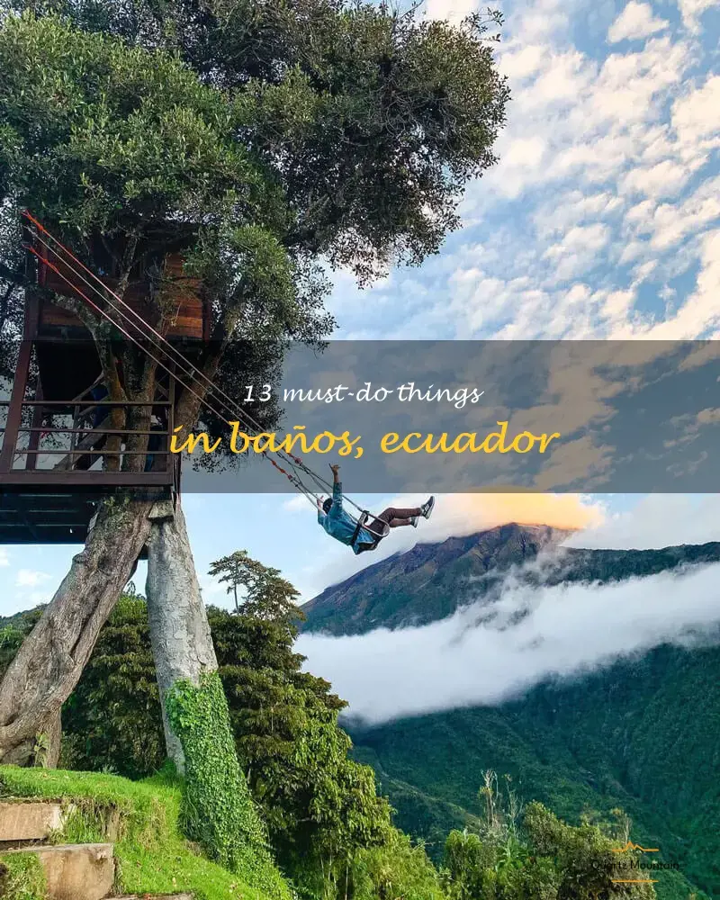 things to do in banos ecuador