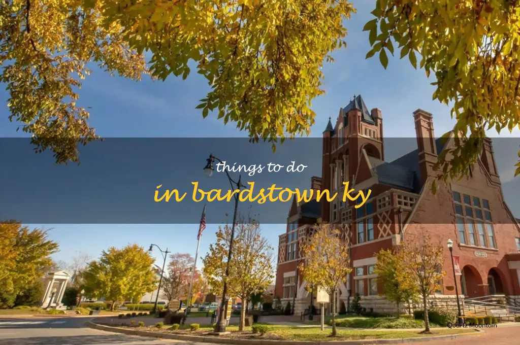 things to do in bardstown ky