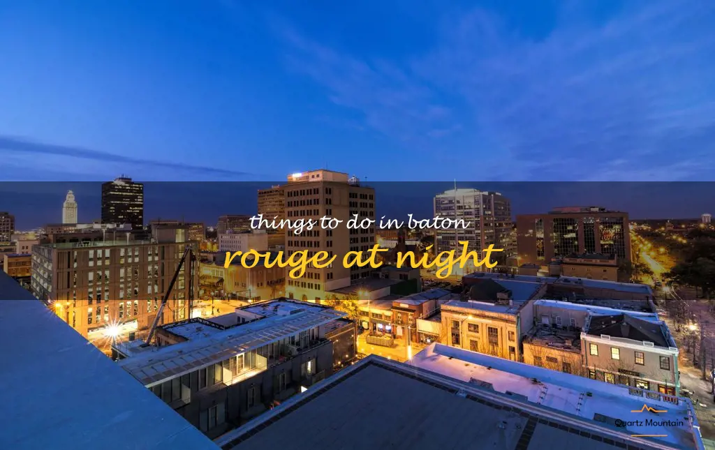 things to do in baton rouge at night