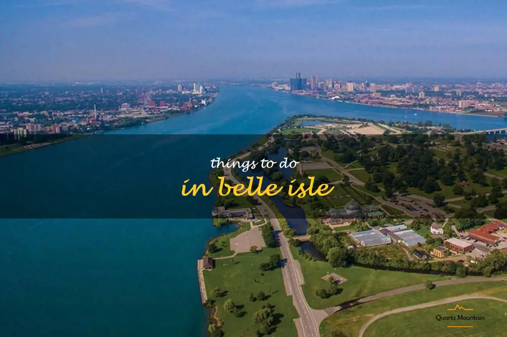 things to do in belle isle