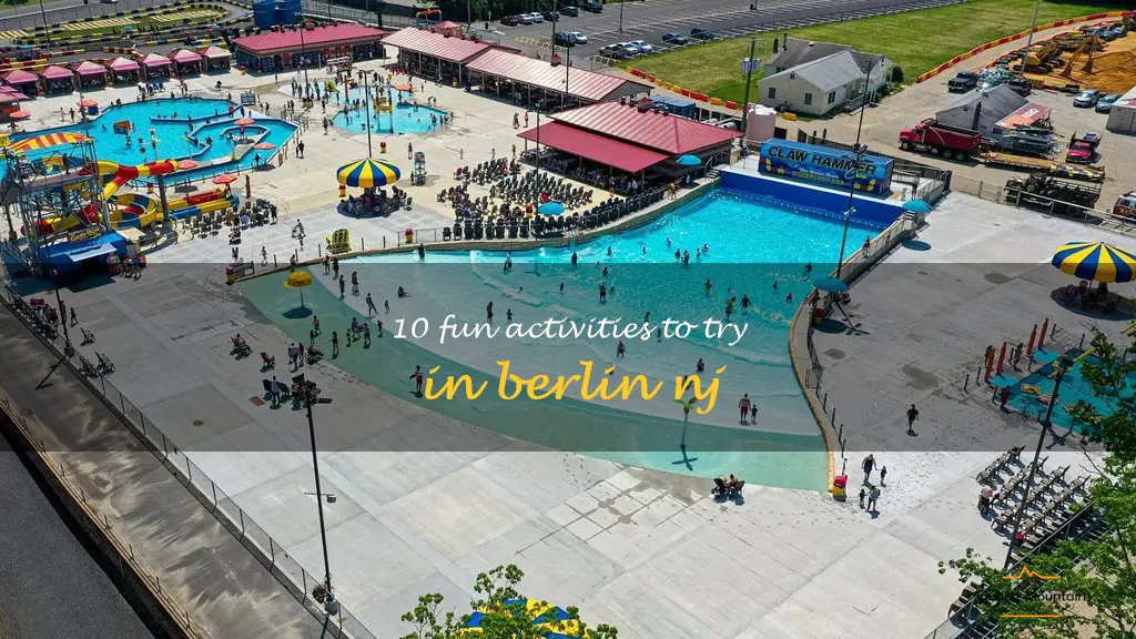 things to do in berlin nj