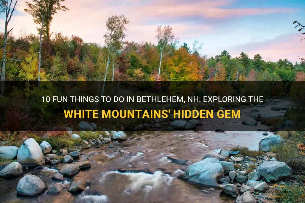 things to do in bethlehem nh