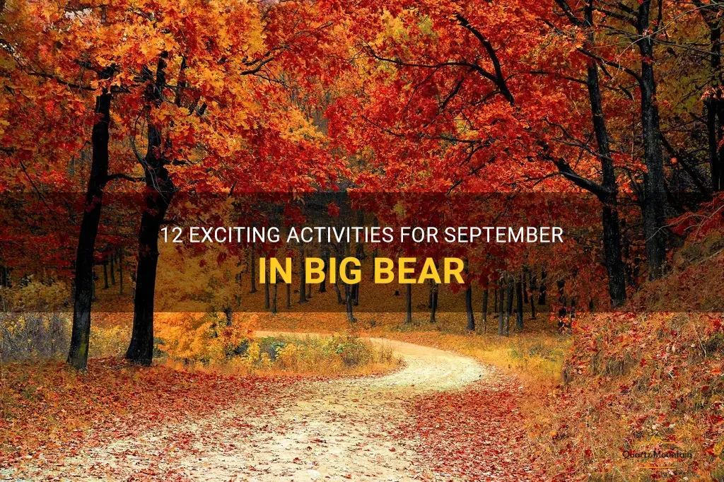 things to do in big bear september
