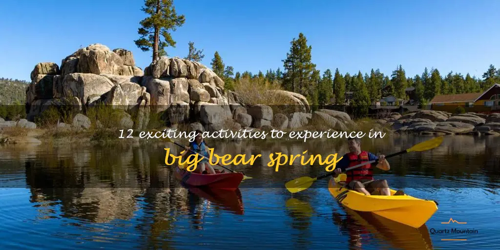 things to do in big bear spring