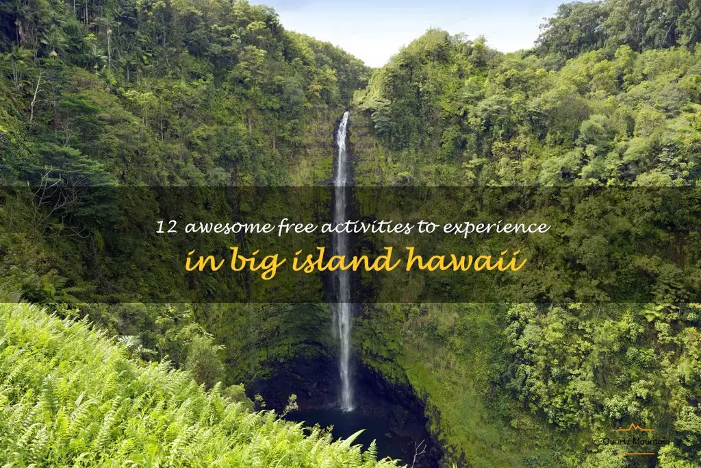 things to do in big island hawaii for free
