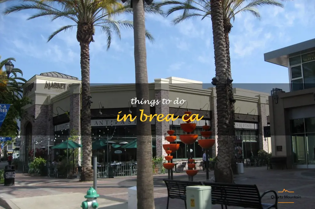 things to do in brea ca