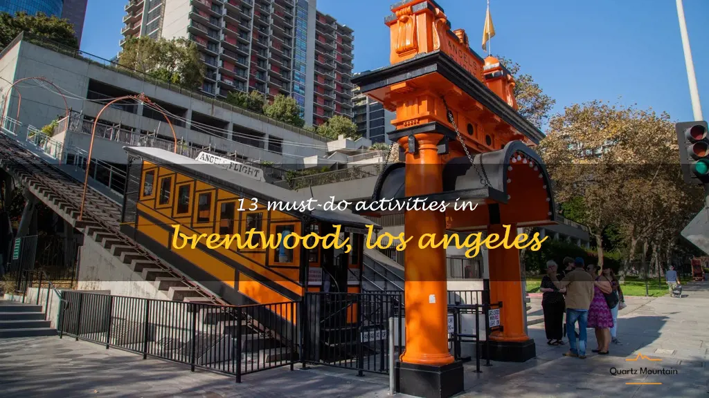 things to do in brentwood los angeles