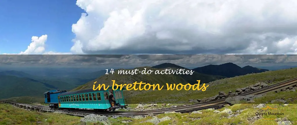 things to do in bretton woods