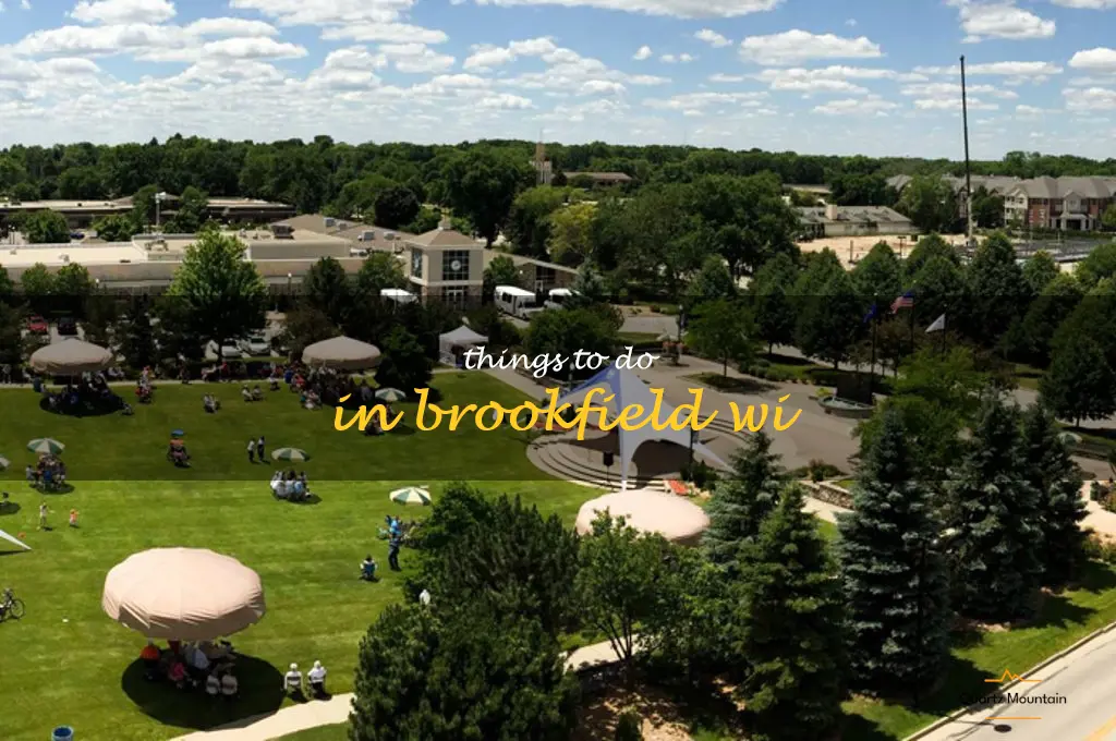 things to do in brookfield wi