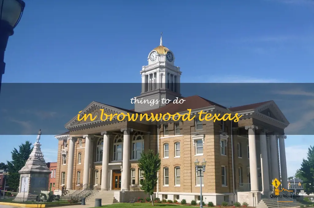 things to do in brownwood texas
