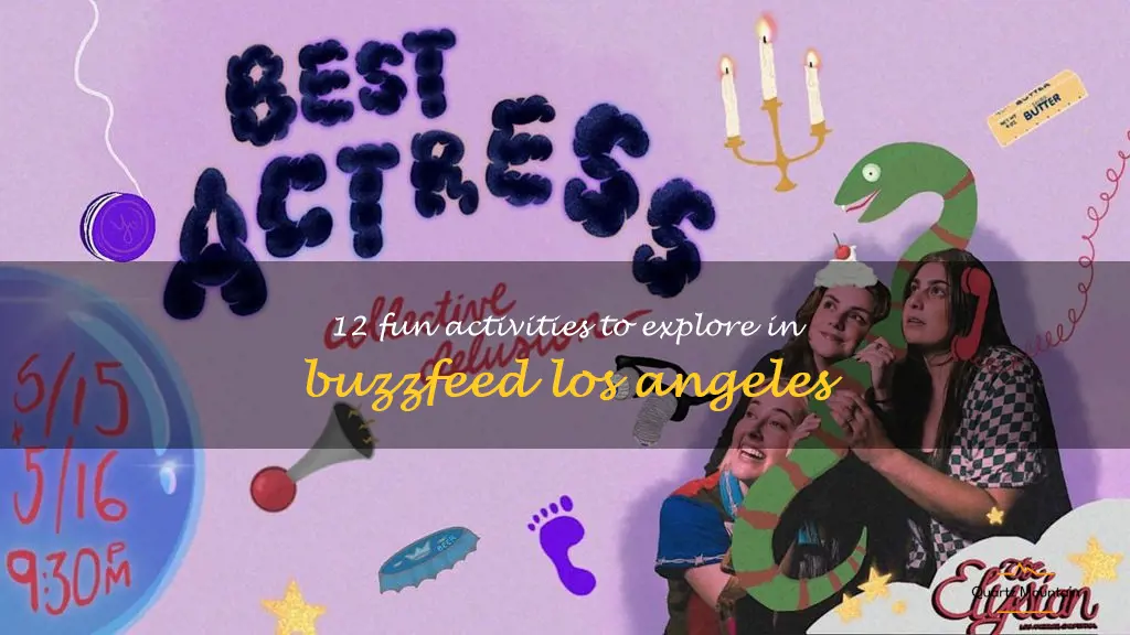 things to do in buzzfeed los angeles