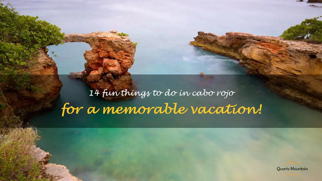 things to do in cabo rojo