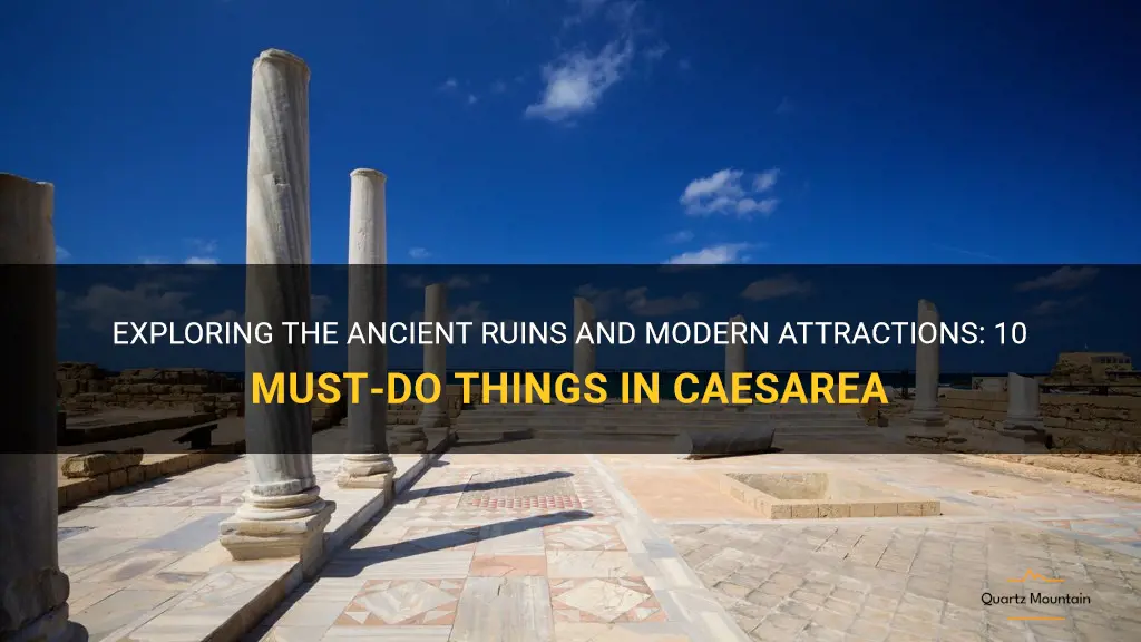 things to do in caesarea