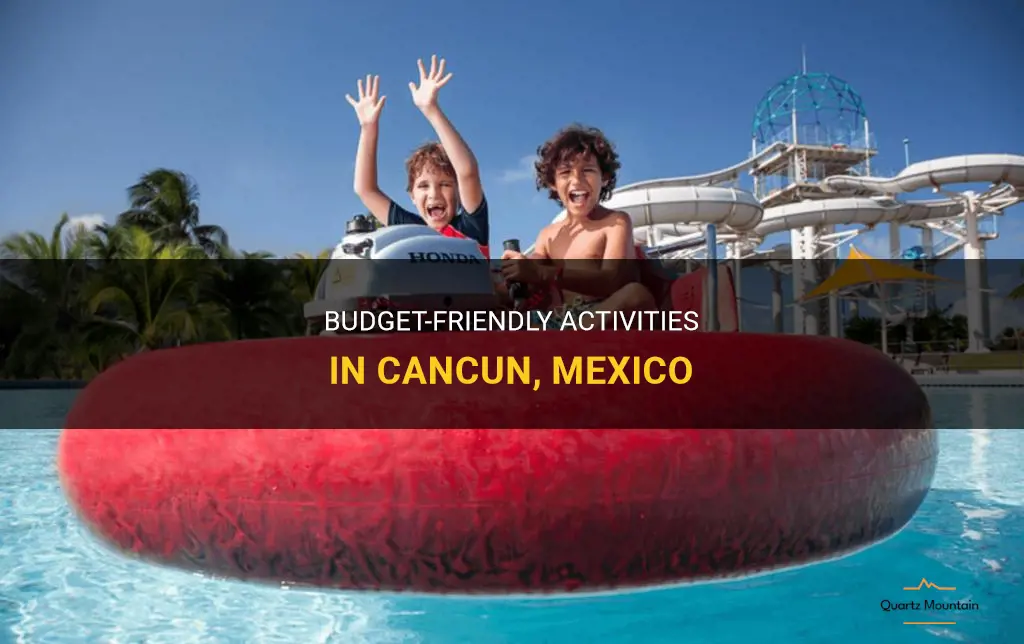things to do in cancun mexico on a budget