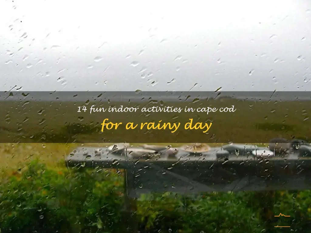 things to do in cape cod when it rains
