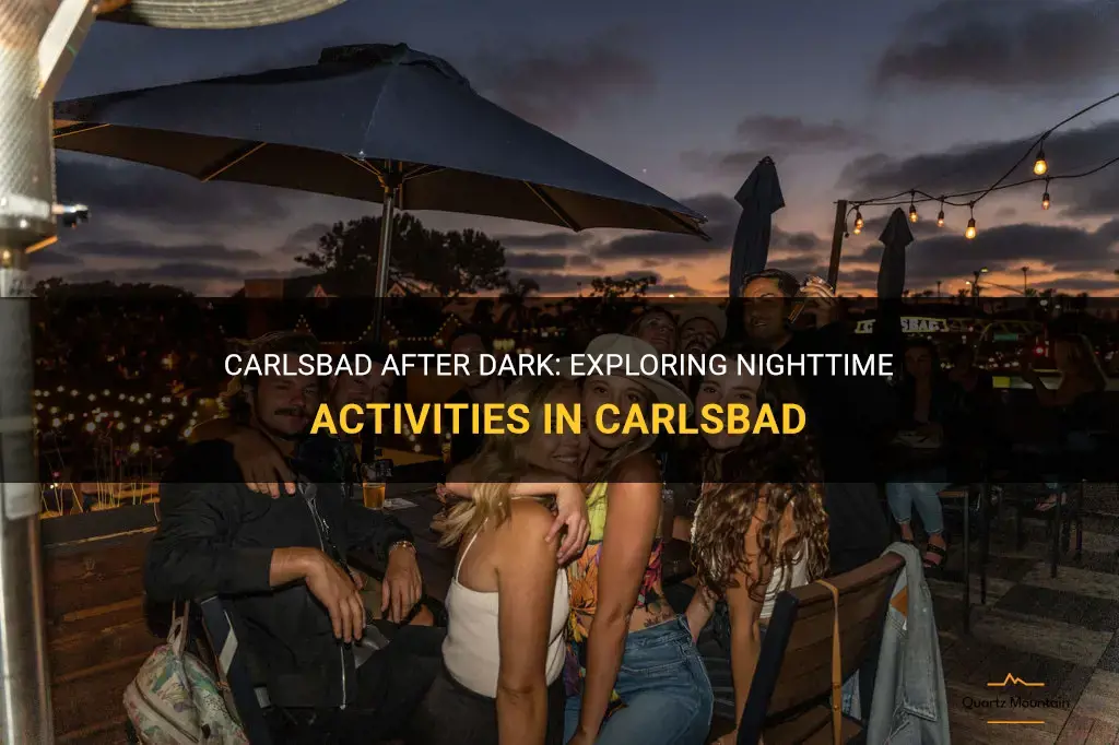 things to do in carlsbad at night