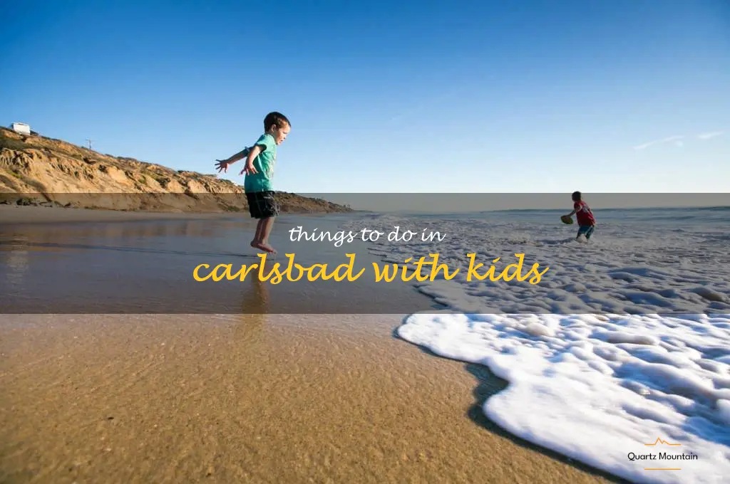 things to do in carlsbad with kids