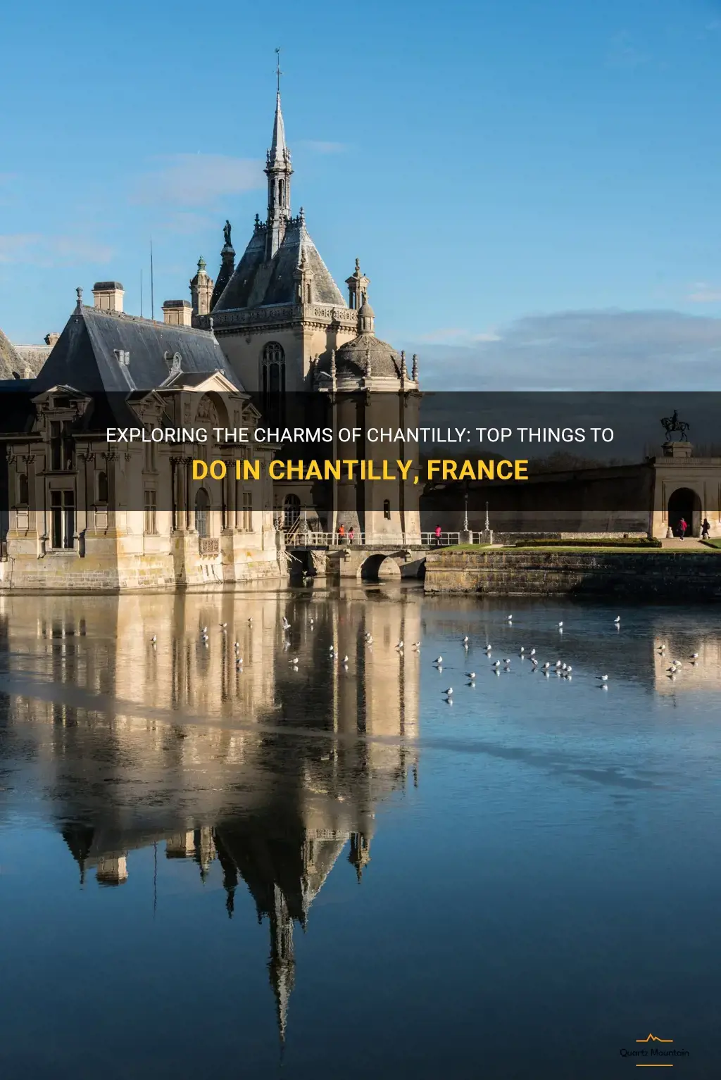 things to do in chantilly france