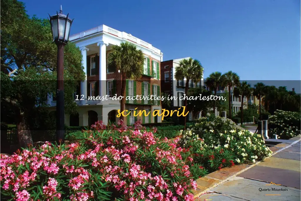 things to do in charleston sc in april