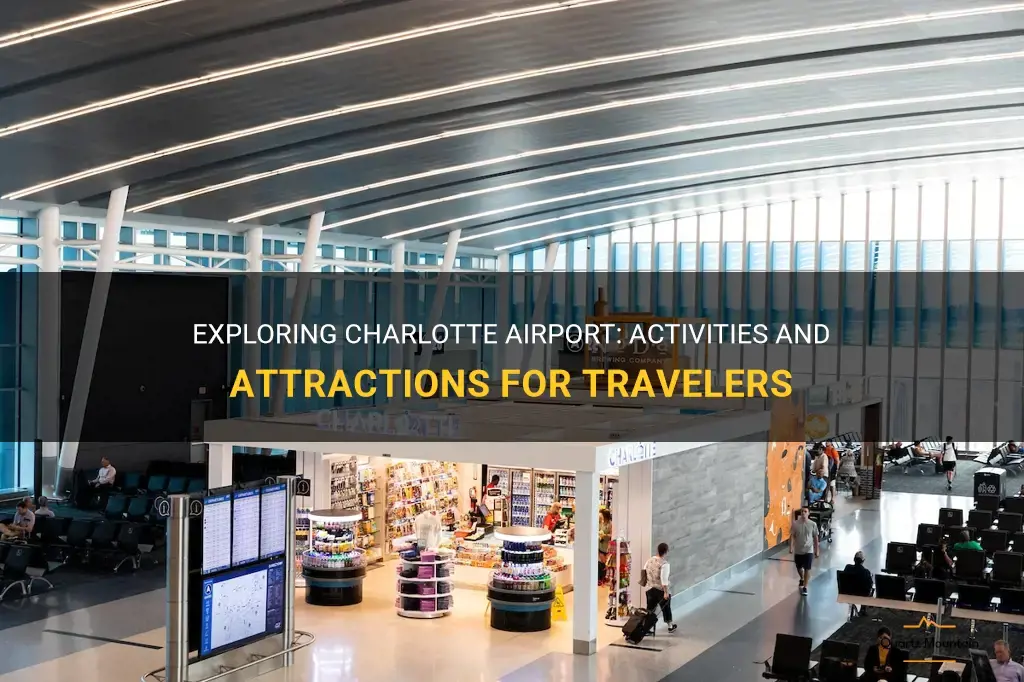things to do in charlotte airport