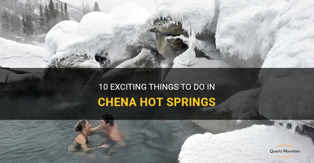 things to do in chena hot springs
