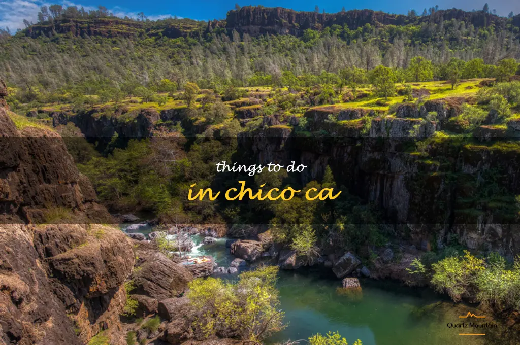 things to do in chico ca