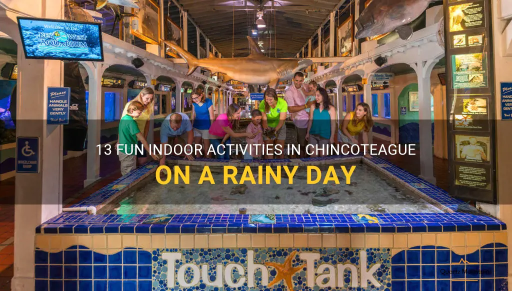 things to do in chincoteague on a rainy day