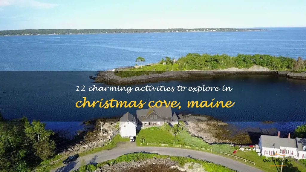 things to do in christmas cove maine