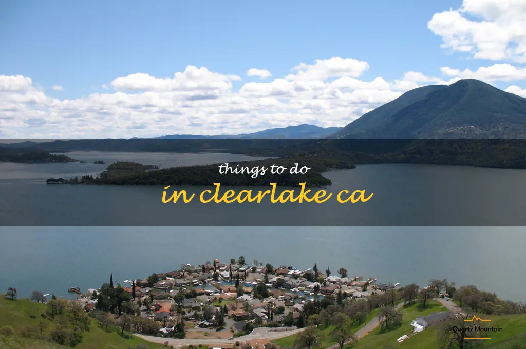 things to do in clearlake ca