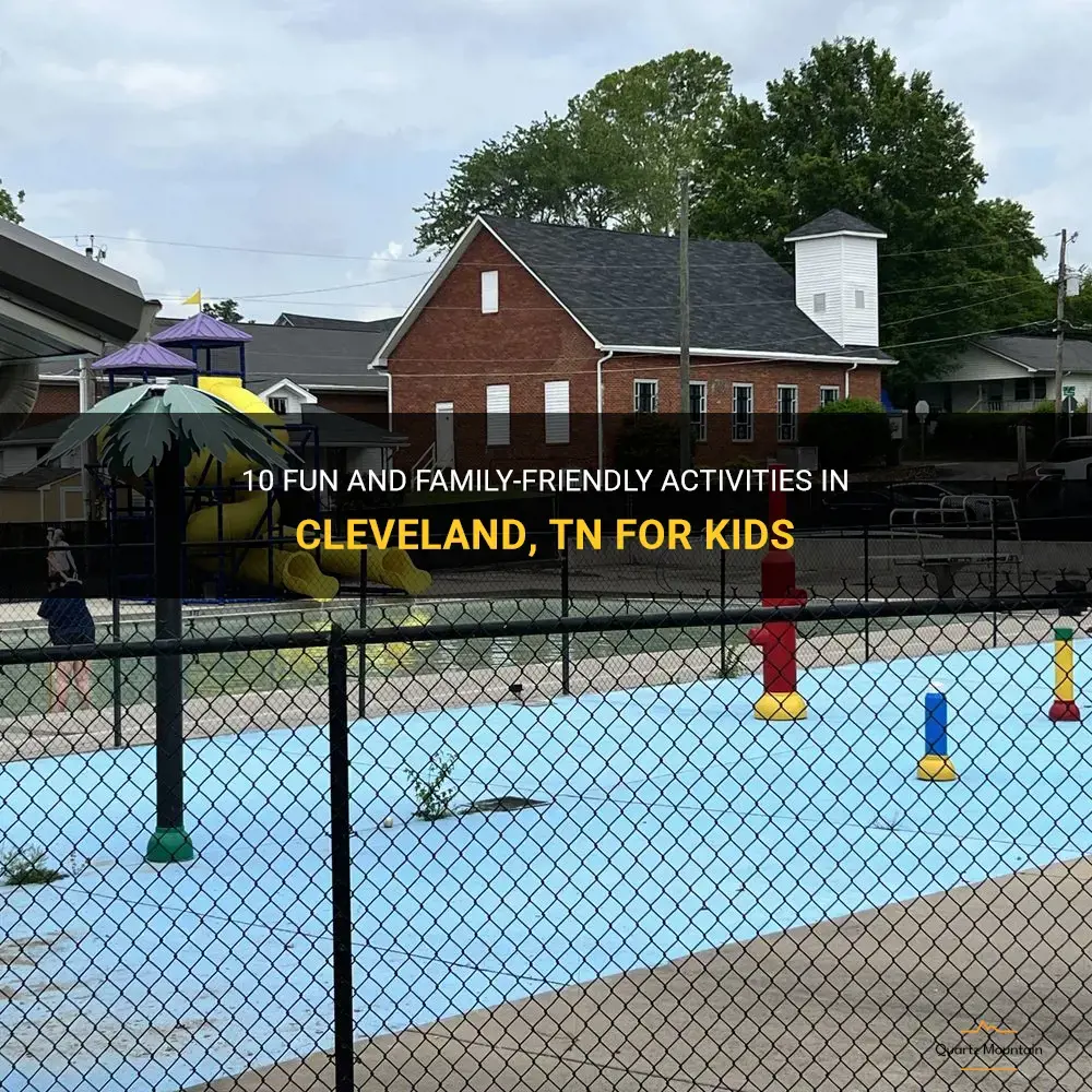things to do in cleveland tn with kids