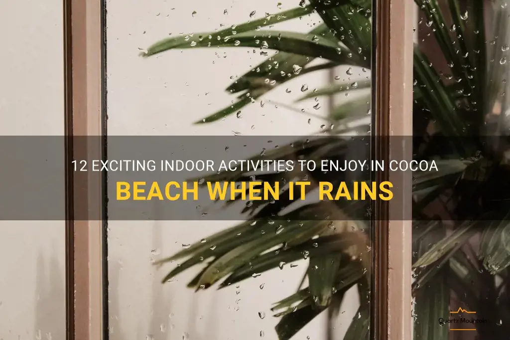 things to do in cocoa beach when it rains