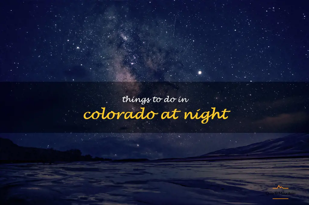 things to do in colorado at night