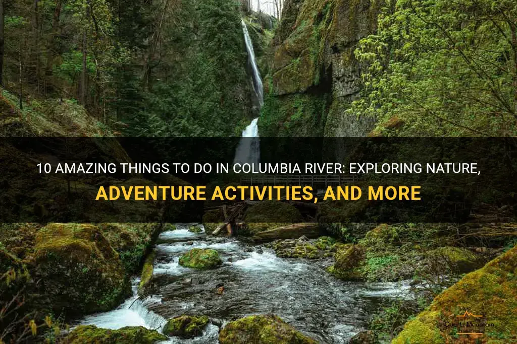 things to do in columbia river