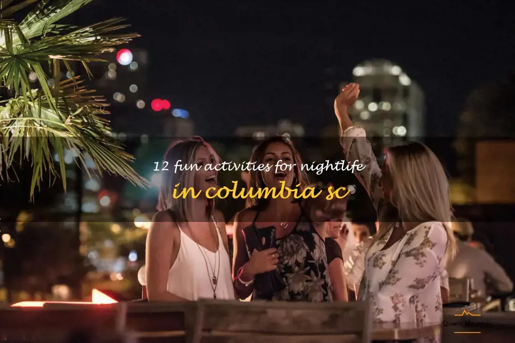 things to do in columbia sc nightlife
