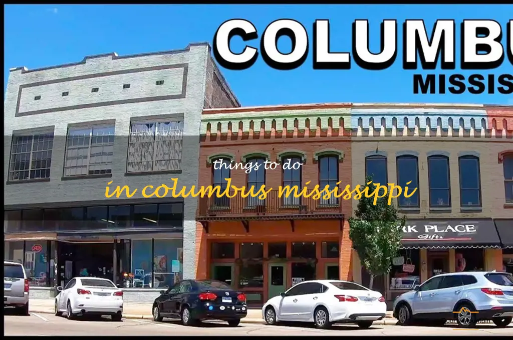 things to do in columbus mississippi