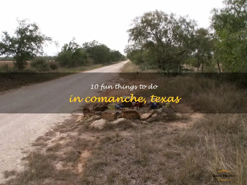 things to do in comanche texas