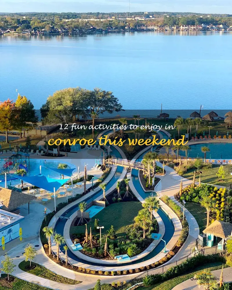 things to do in conroe this weekend