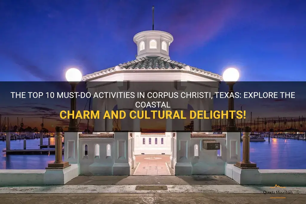 things to do in corpus christi texas