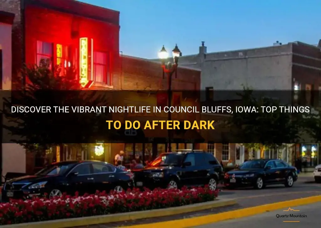 things to do in council bluffs iowa at night