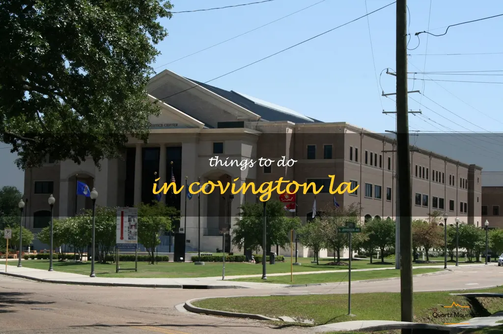 things to do in covington la